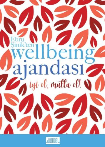 Ebru Şinikten Wellbeing Ajandası Kırmızı Ebru Şinikten Wellbeing Ajandası Kırmızı
