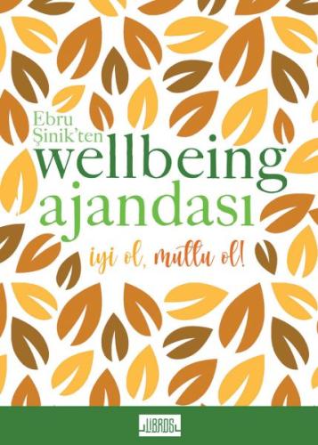 Ebru Şinikten Wellbeing Ajandası Sarı Ebru Şinikten Wellbeing Ajandası Sarı