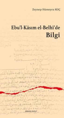 Ebu'l-Kasım el-Belhi'de Bilgi