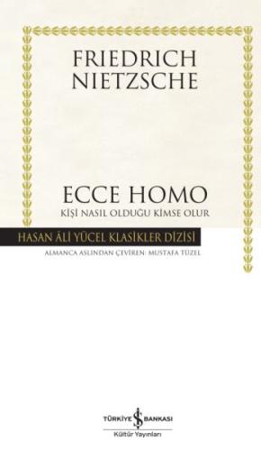 Ecce Homo - Hasan Ali Yücel Klasikleri (Ciltli) Ecce Homo - Hasan Ali Yücel Klasikleri (Ciltli)