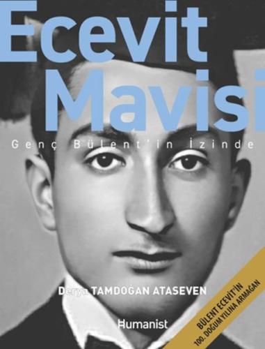 Ecevit Mavisi - Genç Bülent'in İzinde