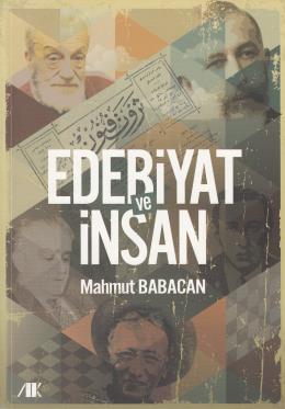 Edebiyat ve Insan Edebiyat ve Insan