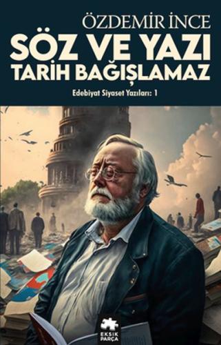 Edebiyat ve Siyaset Yazıları:1 Edebiyat ve Siyaset Yazıları:1