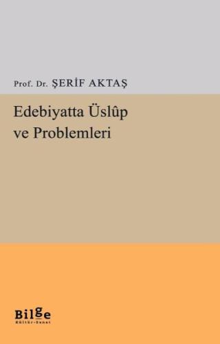 Edebiyatta Üslup ve Problemleri Edebiyatta Üslup ve Problemleri