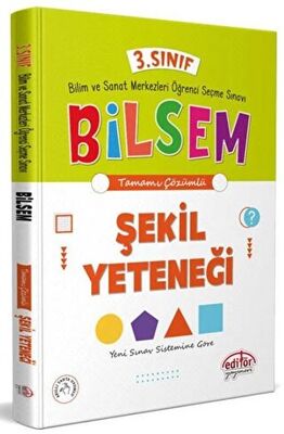 Editör 3. Sınıf Bilsem Hazırlık Şekil Yeteneği Tamamı Çözümlü