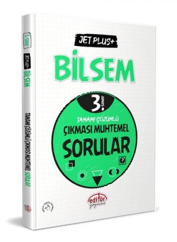 Editör 3. Sınıf Bilsem Jet Plus+ Tamamı Çözümlü Çıkması Muhtemel Sorul