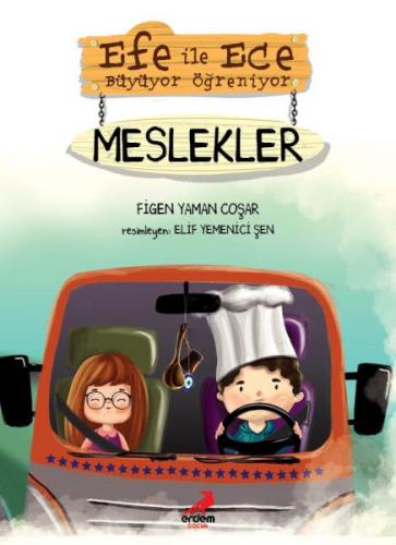 Efe ile Ece Büyüyor Öğreniyor: Meslekler Efe ile Ece Büyüyor Öğreniyor: Meslekler