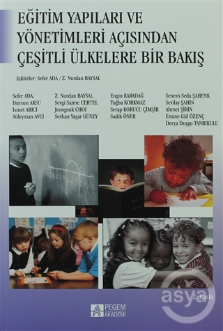 Eğitim Yapıları ve Yönetimleri Açısından Çeşitli Ülkelere Bakış