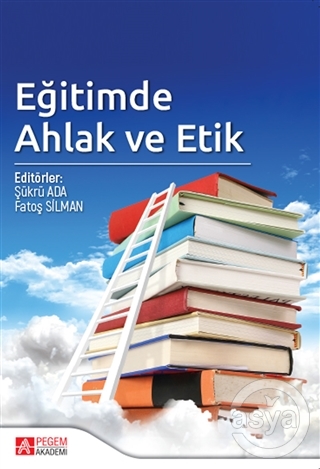 Eğitimde Ahlak ve Etik