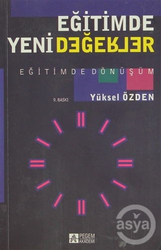 Eğitimde Yeni Değerler Eğitimde Dönüşüm