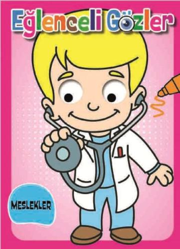 Eğlenceli Gözler Meslekler Eğlenceli Gözler Meslekler