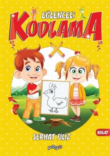 Eğlenceli Kodlama Kolay Eğlenceli Kodlama Kolay