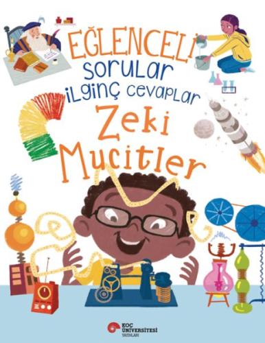 Eğlenceli Sorular İlginç Cevaplar – Zeki Mucitler Eğlenceli Sorular İlginç Cevaplar – Zeki Mucitler