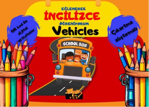 Eğlenerek İngilizce Öğreniyorum - Vehicles