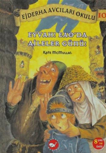 Ejderha Avcıları Okulu 10 Eyvah EAO'da Aileler Günü