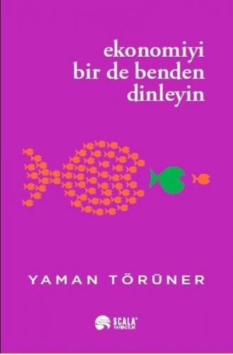 Ekonomiyi Bir De Benden Dinleyin