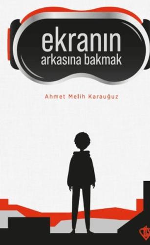 Ekranın Arkasına Bakmak Ekranın Arkasına Bakmak