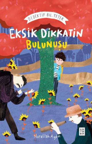 Eksik Dikkatin Bulunuşu: Dedektif Bil. Yeter Eksik Dikkatin Bulunuşu: Dedektif Bil. Yeter