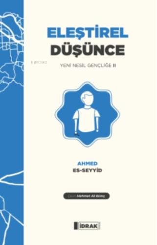 Eleştirel Düşünce;Yeni Nesil Gençliğe 2 Eleştirel Düşünce;Yeni Nesil Gençliğe 2