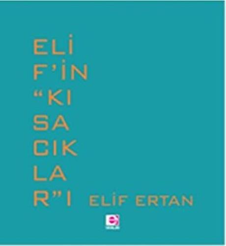 Elif'in ''Kısacıklar''ı