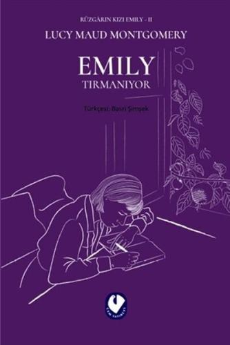 Emily Tırmanıyor - Rüzgarın Kızı Emily 2 Emily Tırmanıyor - Rüzgarın Kızı Emily 2