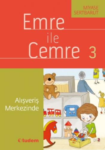 Emre ile Cemre 3 - Alışveriş Merkezinde