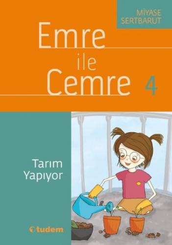 Emre ile Cemre 4 - Tarım Yapıyor