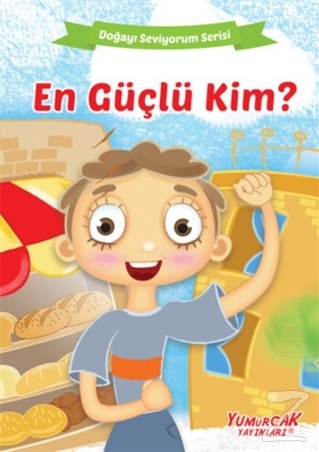 En Güçlü Kim? - Doğayı Seviyorum Serisi