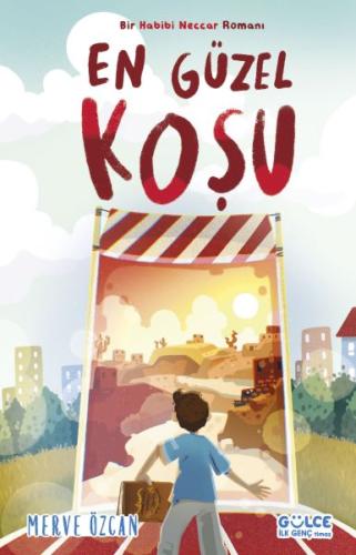 En Güzel Koşu / Bir Habibi Neccar Romanı En Güzel Koşu / Bir Habibi Neccar Romanı