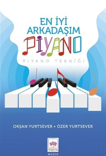 En İyi Arkadaşım Piyano En İyi Arkadaşım Piyano