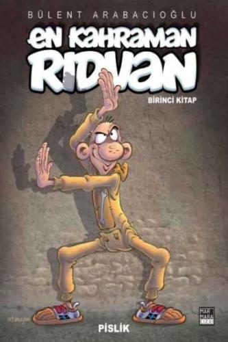 En Kahraman Rıdvan Cilt 1 - Pislik En Kahraman Rıdvan Cilt 1 - Pislik