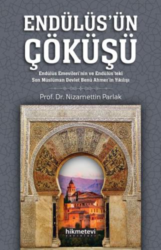 Endülüs'ün Çöküşü Endülüs'ün Çöküşü