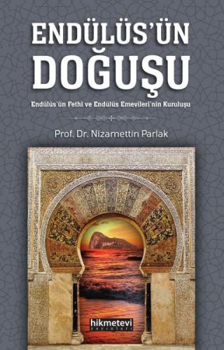 Endülüs'ün Doğuşu Endülüs'ün Doğuşu