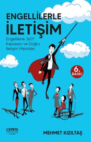 Engellilerle İletişim - Engellilerle 360° Kapsayıcı ve Doğru İletişim Metotları