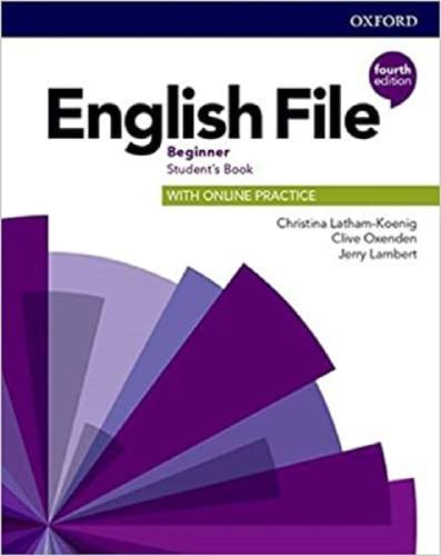 English File Beginner Students Book with Online Practice English File Beginner Students Book with Online Practice
