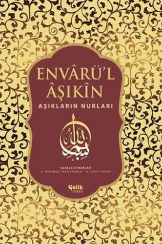 Envarü'l Aşıkin - Tam Metin (Ciltli)