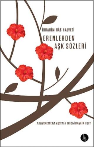 Erenlerden Aşk Sözleri Erenlerden Aşk Sözleri