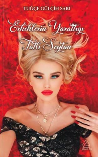 Erkeklerin Yarattığı Tatlı Şeytan Erkeklerin Yarattığı Tatlı Şeytan