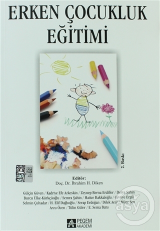 Erken Çocukluk Eğitimi (Edit. İbrahim H. Diken)