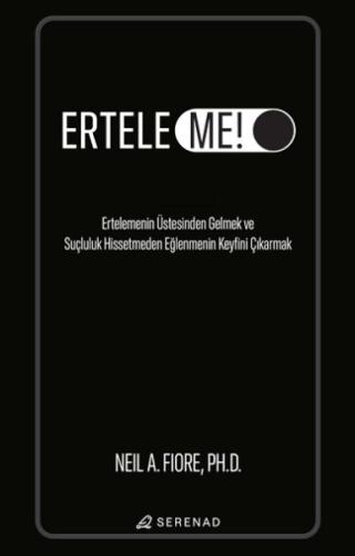 Erteleme! Erteleme!