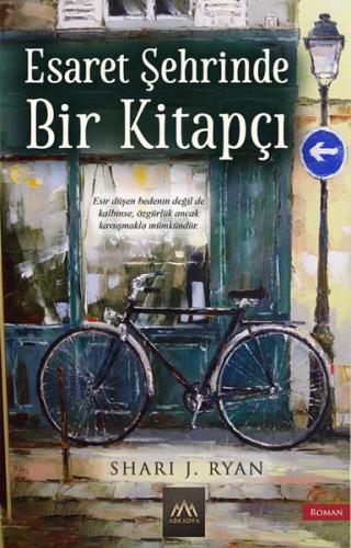 Esaret Şehrinde Bir Kitapçı Esaret Şehrinde Bir Kitapçı