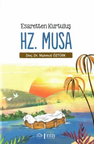 Esaretten Kurtulus Hz. Musa