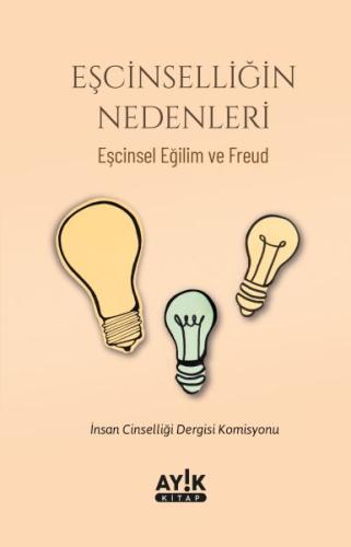 Eşcinselliğin Nedenleri Eşcinselliğin Nedenleri
