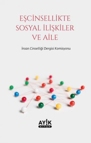 Eşcinsellikte Sosyal İlişkiler ve Aile