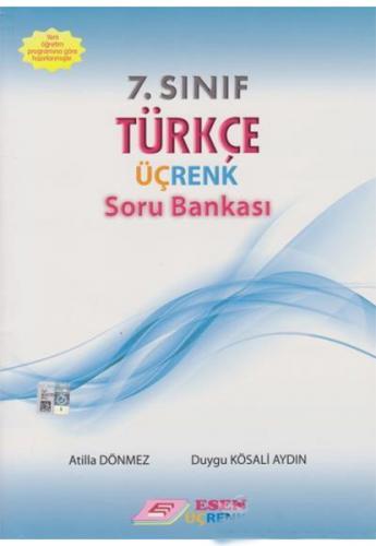 ESEN ÜÇRENK 7.SINIF TÜRKÇE SORU BANKASI