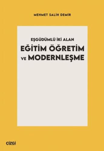 Eşgüdümlü İki Alan Eğitim Öğretim ve Modernleşme Eşgüdümlü İki Alan Eğitim Öğretim ve Modernleşme