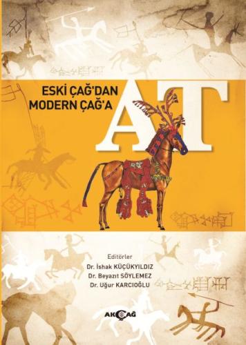 Eski Çağ'dan Modern Çağ'a At