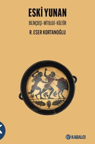 Eski Yunan - Bilinçdışı – Mitoloji - Kültür Eski Yunan - Bilinçdışı – Mitoloji - Kültür