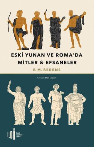 Eski Yunan Ve Roma'da Mitler & Efsaneler Eski Yunan Ve Roma'da Mitler & Efsaneler