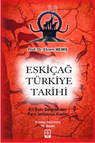 Eskiçağ Türkiye Tarihi - En Eski Devirlerden Pers İstilasına Kadar